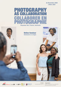 Webinaire - COLLABORATION, PARTICIPATION ET PRATIQUES COLLECTIVES DANS LA PHOTOGRAPHIE CONTEMPORAINE, Royaume-Uni, France, Australie