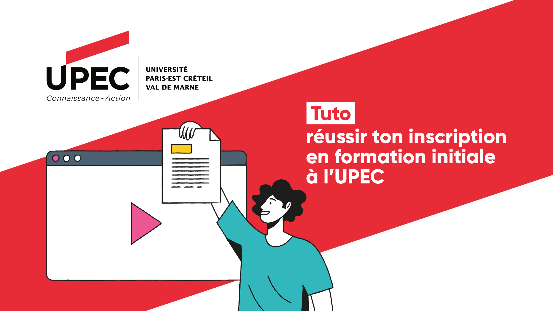 Tuto - Réussir ton inscription en formation initiale à l'UPEC